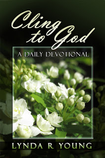 Cling To God by Lynda R Young